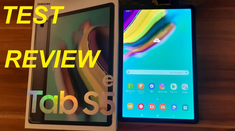 Review und Test Samsung Galaxy Tab S5e