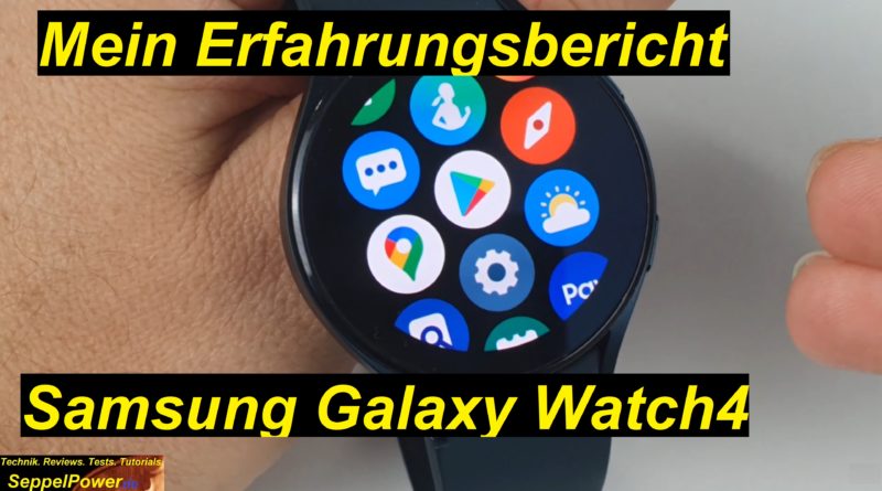 4 Wochen lang Samsung Galaxy Watch 4 - meine Erfahrungen