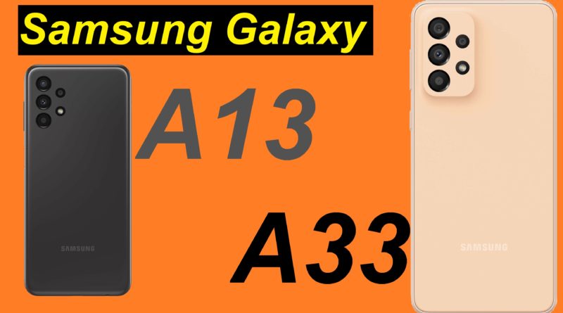 Vorschau zum Samsung Galaxy A13 und A33. Es wird besser.