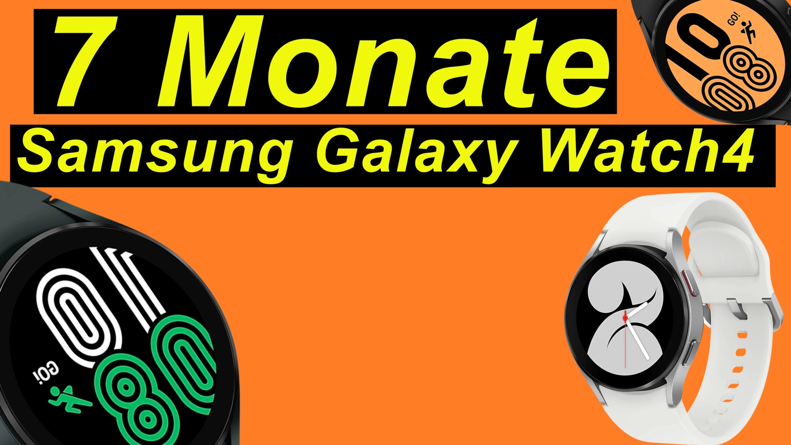 7 Monate mit der Samsung Galaxy Watch 4 - Langzeit Testbericht (Watch4)