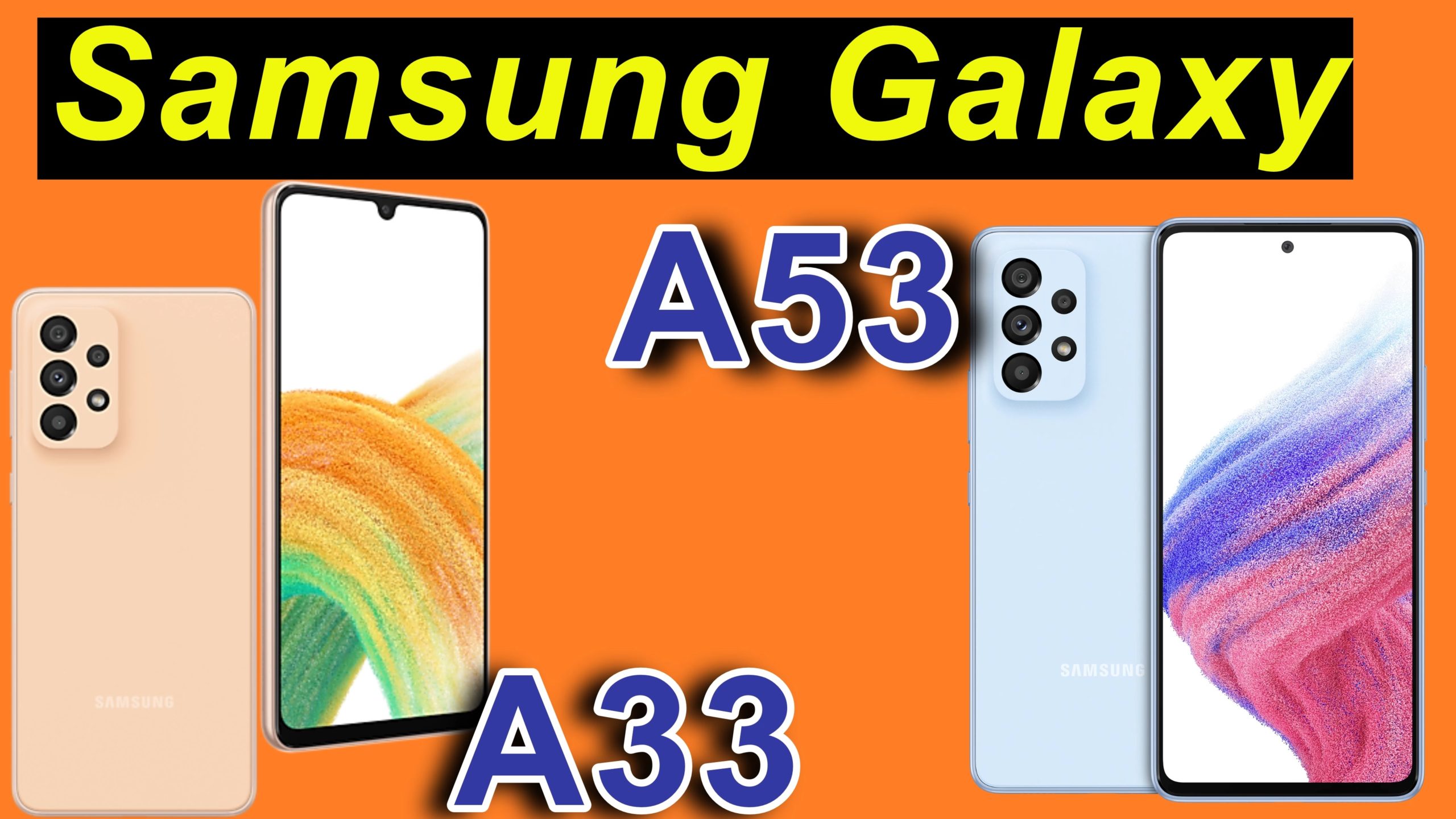 Ersteindruck und Einrichtung, Samsung Galaxy A33 + A53