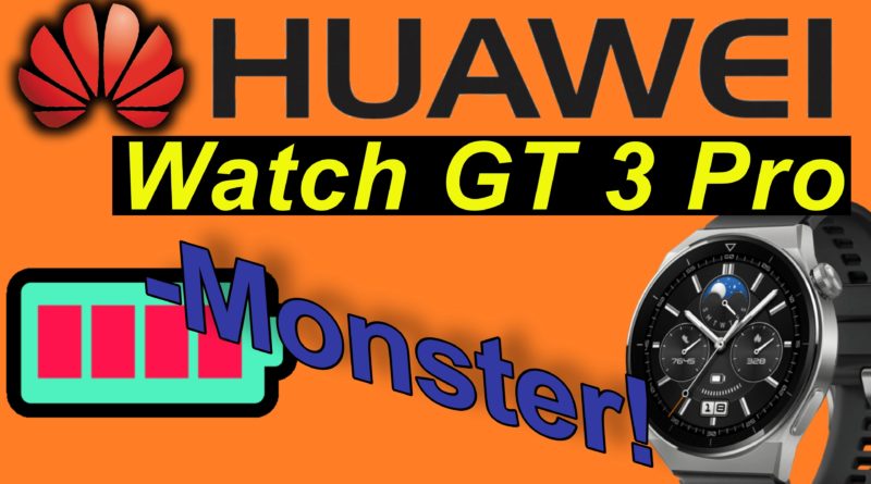 Huawei Watch GT 3 Pro. Das Akku Monster