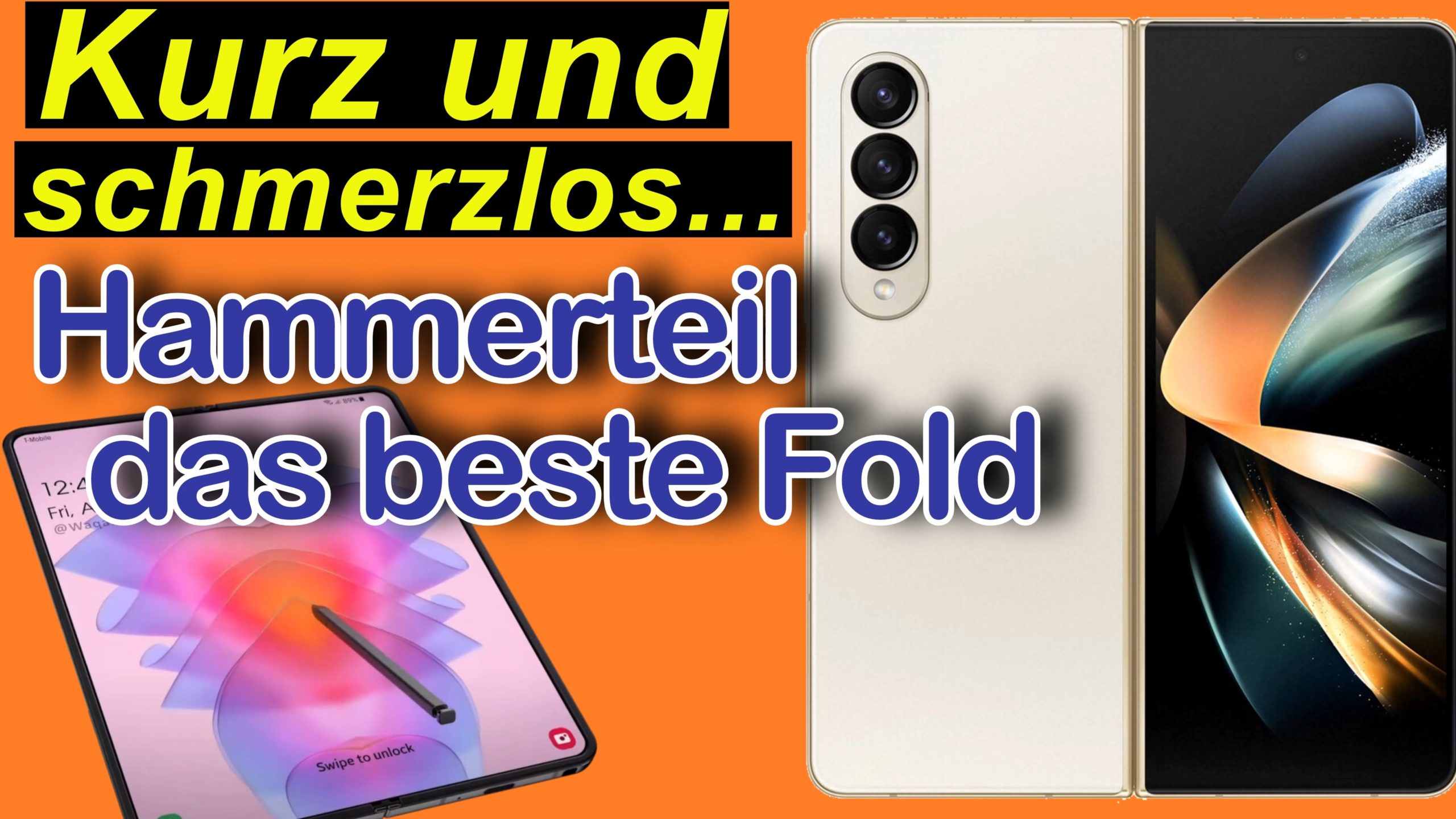 Samsung Galaxy Z Fold4. Ein Hammerteil. Das beste Fold