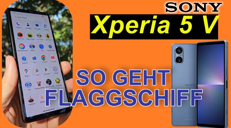 Sony Xperia 5 V - Edel Flaggschiff im alten Kleid