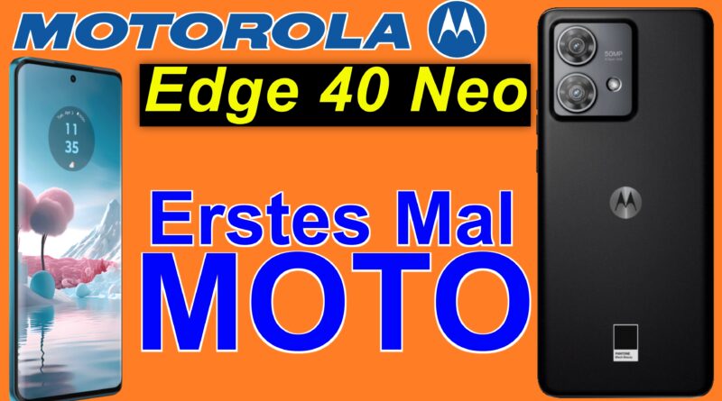 Motorola Edge 40 Neo - auspacken und Ersteindruck