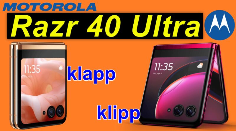 Motorola Razr 40 Ultra - klipp klapp fast perfekt