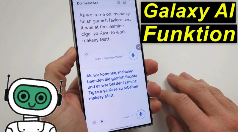 Samsung Galaxy AI Funktionen sehr ausführlich gezeigt