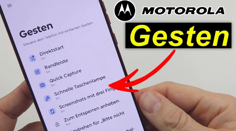 Tutorial: Motorola Moto Gesten erklärt