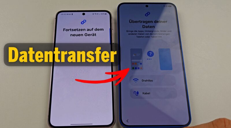 Tutorial: Daten von Samsung zu Samsung Handy übertragen