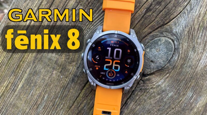 Garmin fēnix 8 - Ersteindruck vom Titanium-Saphire