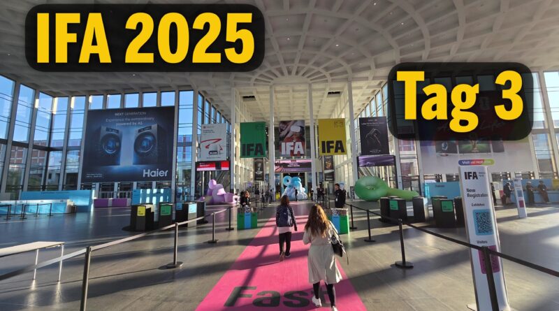 IFA 2025 Berlin, Tag 3: Technik-Highlights und Trends